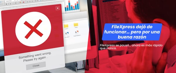 🚨 FileXpress dejó de funcionar… y nadie se dio cuenta (hasta ahora)